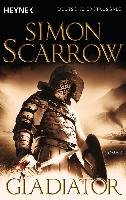 Gladiator Scarrow Simon