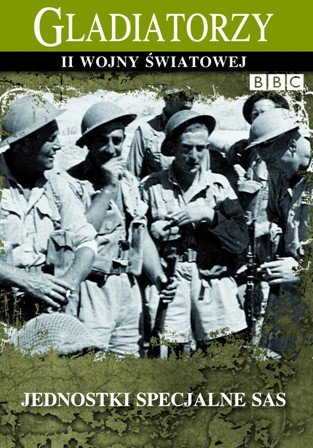 Gladiatorzy II wojny światowej: Jednostki Specjalne SAS Messneger Charles
