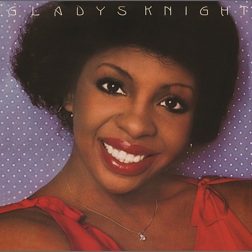 Gladys Knight (Expanded Edition) Gladys Knight