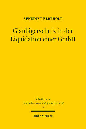 Gläubigerschutz in der Liquidation einer GmbH Mohr Siebeck