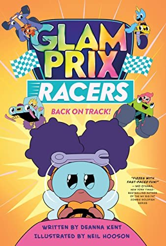 Glam Prix Racers: Back on Track! Kent Deanna