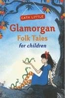 Glamorgan Folk Tales for Children Little Cath