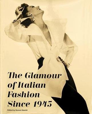 Glamour of Italian Fashion since 1945 Stanfill Sonnet