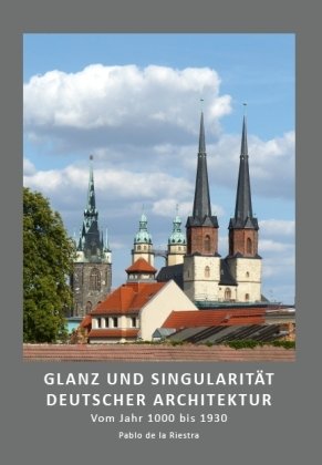 Glanz und Singularität deutscher Architektur Kunstverlag Josef Fink