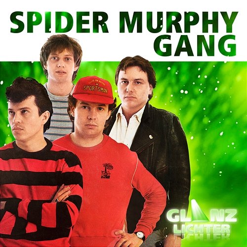 Glanzlichter Spider Murphy Gang