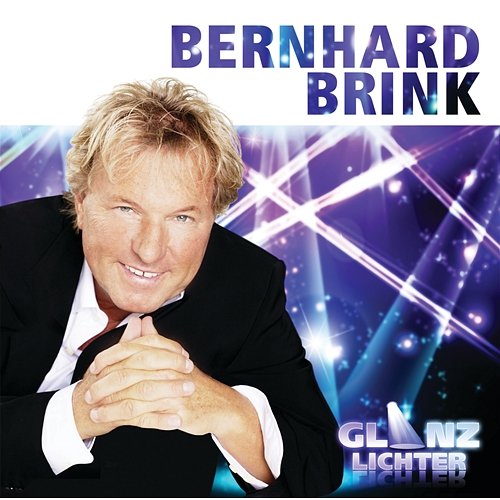 Glanzlichter Bernhard Brink