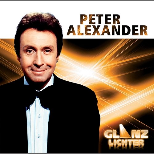 Glanzlichter Peter Alexander