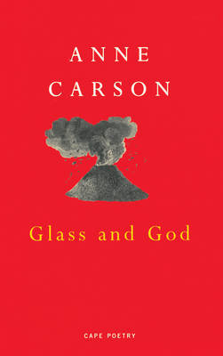 Glass And God Carson Anne