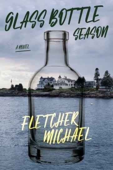 Glass Bottle Season Fletcher Michael