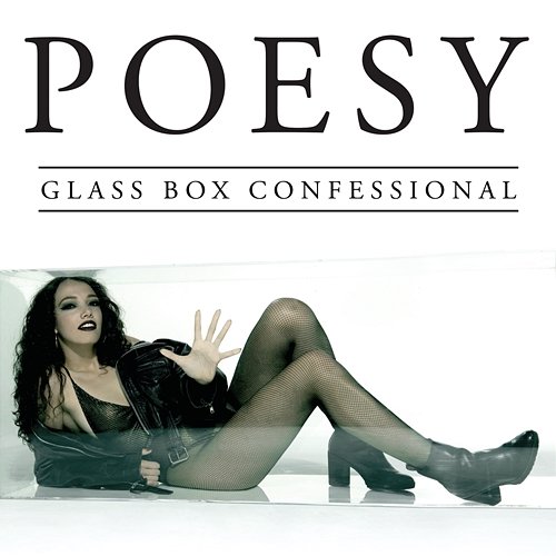 Glass Box Confessional POESY