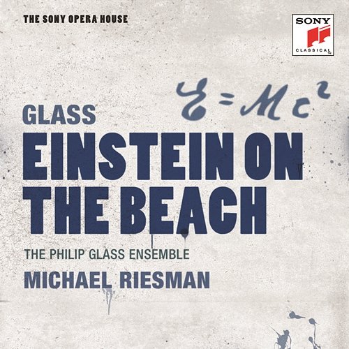Glass: Einstein on the Beach - The Sony Opera House Philip Glass Ensemble