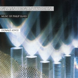 Glass Organ Works, płyta winylowa Glass Philip