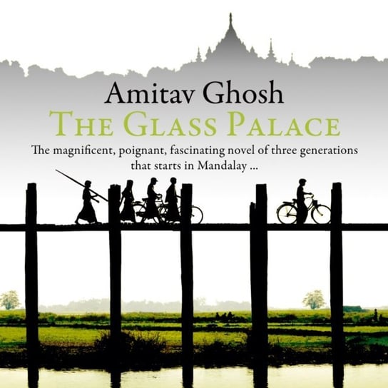 Glass Palace Ghosh Amitav