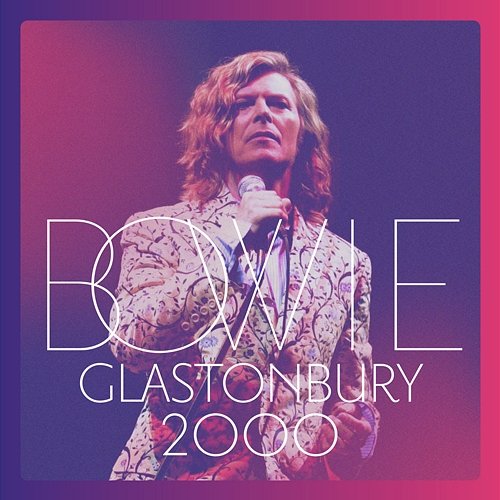 Glastonbury 2000 David Bowie