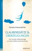 Glaubenssätze & Überzeugungen Preisendorfer Pamela