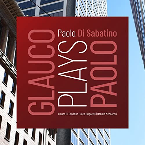 Glauco Plays Paolo Various Artists