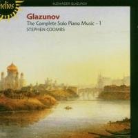 Glazunov: Complete Piano Music 1 Coombs Stephen