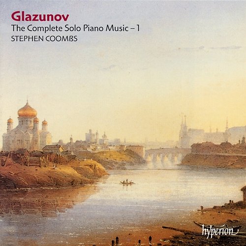 Glazunov: Complete Piano Music, Vol. 1 Stephen Coombs
