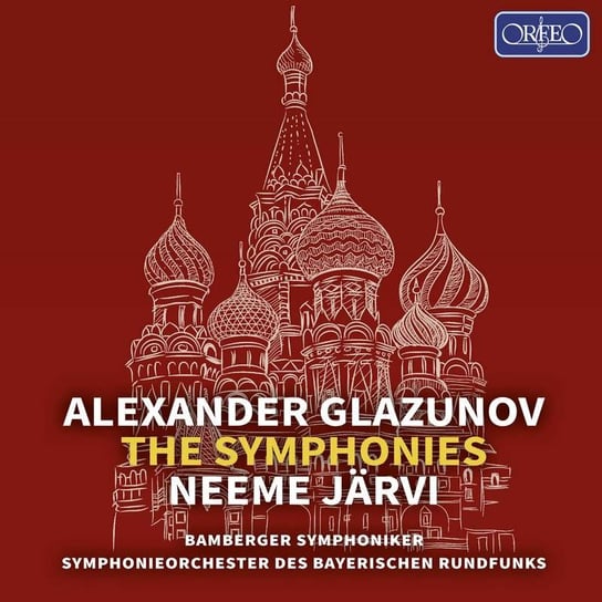 Glazunov: Symphonies Bamberger Symphoniker, Bavarian Radio Symphony Orchestra