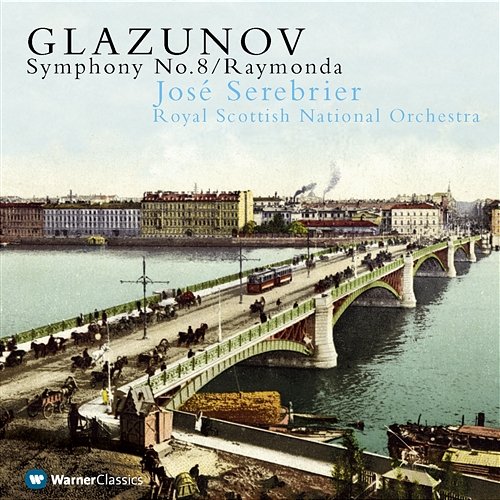 Glazunov: Symphony No. 8 & Raymonda Suite José Serebrier