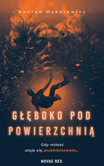 Głęboko pod powierzchnią - ebook mobi Konrad Makarewicz