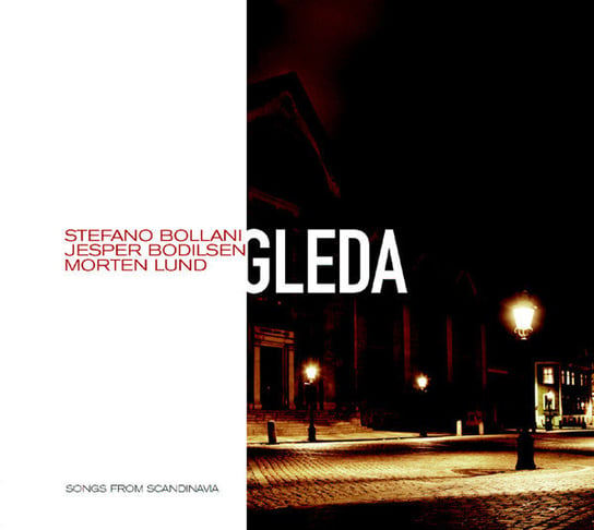 Gleda: Songs From Scandinavia Bollani Stefano, Bodilsen Jesper, Lund Morten