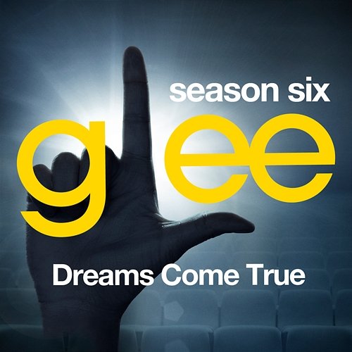 Glee: The Music, Dreams Come True Glee Cast