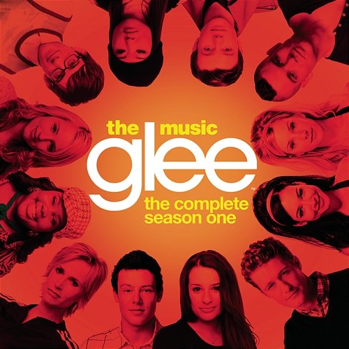 Glee: The Music, The Complete Season One Glee Cast