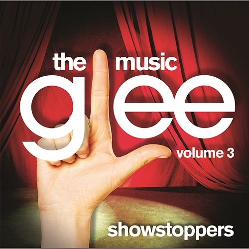 Glee: The Music, Volume 3 Showstoppers Glee Cast