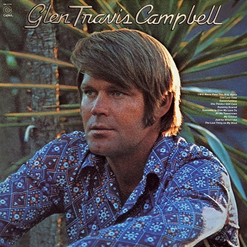 Last Thing On My Mind Glen Campbell