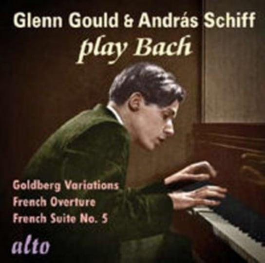 Glenn Gould & Andras Schiff Play Bach Gould Glenn, Schiff Andras