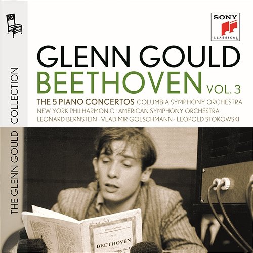 Glenn Gould Plays Beethoven, Vol. 3: The 5 Piano Concertos Glenn Gould