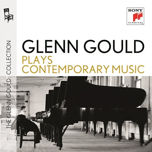 Glenn Gould Plays Contemporary Music Glenn Gould