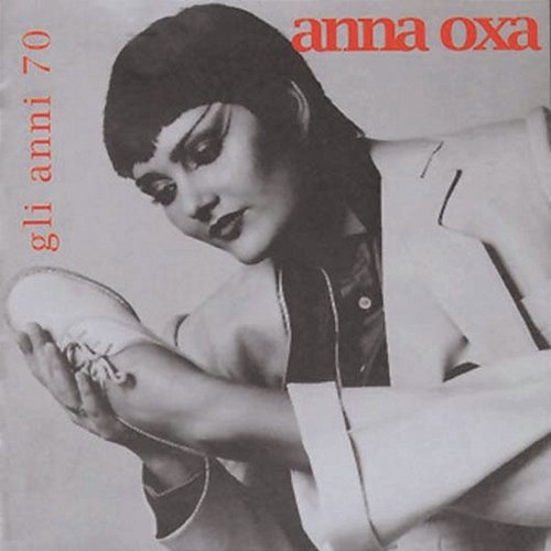 Gli Anni '70/New Package Anna Oxa