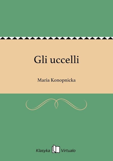 Gli uccelli Konopnicka Maria