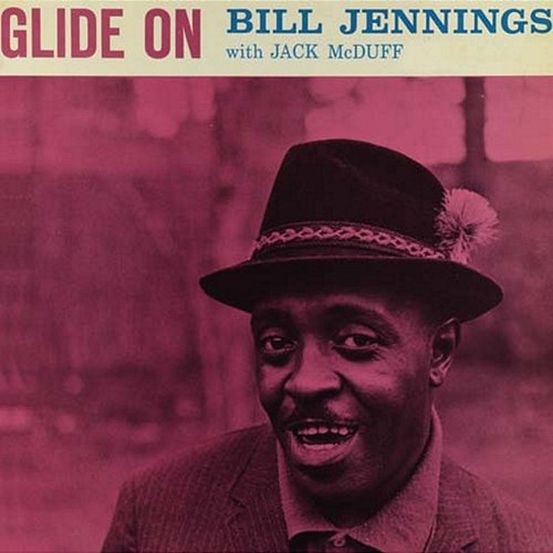 Glide on Bill Jennings, Jack McDuff