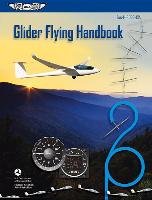 Glider Flying Handbook: FAA-H-8083-13a - Federal Aviation ...