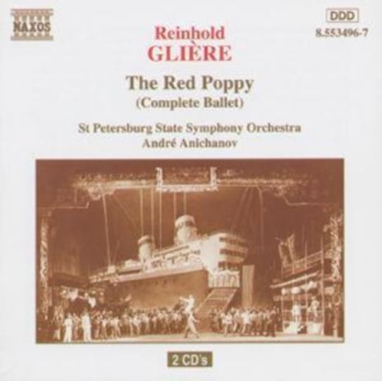 Gliere: The Red Poppy (Complete Ballet) Anichanov Andre