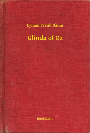 Glinda of Oz Baum Lyman Frank