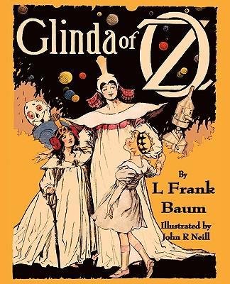 Glinda of Oz Baum Frank L. L., Baum Frank L.