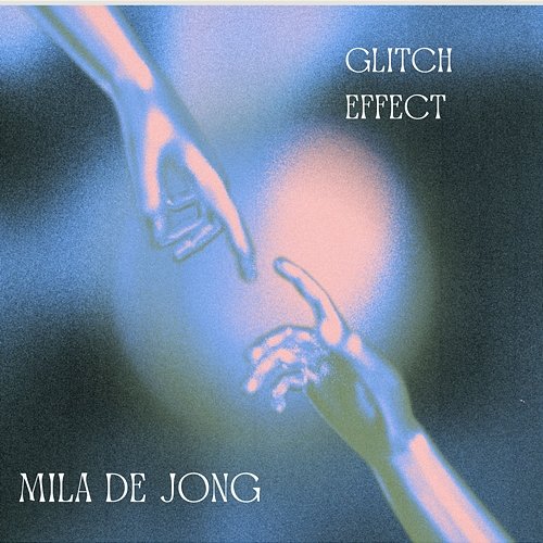 Glitch Effect Mila de Jong