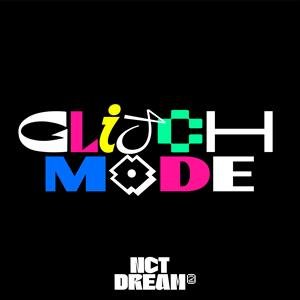 Glitch Mode NCT Dream