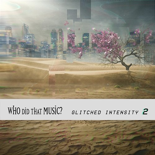 Glitched Intensity 2 iSeeMusic, Billy Arnett