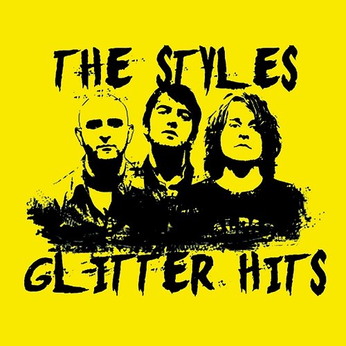 Glitter Hits The Styles