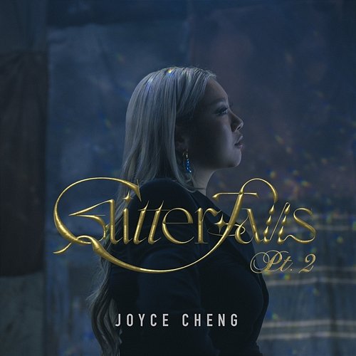 Glitterfalls Pt. 2 Joyce Cheng