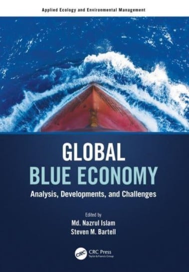 Global Blue Economy: Analysis, Developments, and Challenges Opracowanie zbiorowe