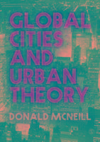 Global Cities and Urban Theory Mcneill Donald