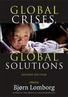 Global Crises, Global Solutions Lomborg Bjorn