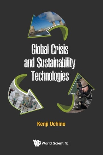 Global Crisis and Sustainability Technologies Kenji Uchino