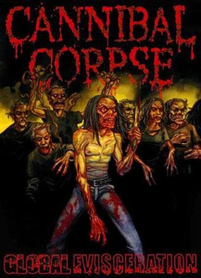 Global Evisceration Cannibal Corpse